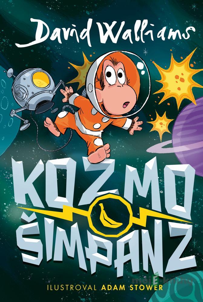 Kozmošimpanz - David Walliams Kozmošimpanz - David Walliams