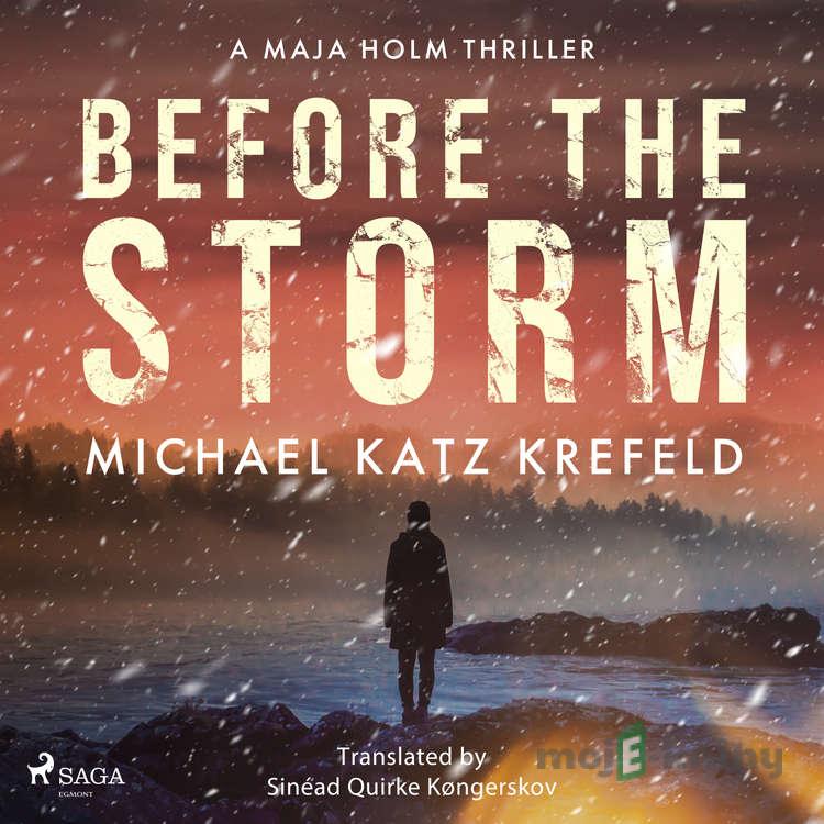 Before the Storm (EN) - Michael Katz Krefeld Before the Storm (EN) - Michael Katz Krefeld
