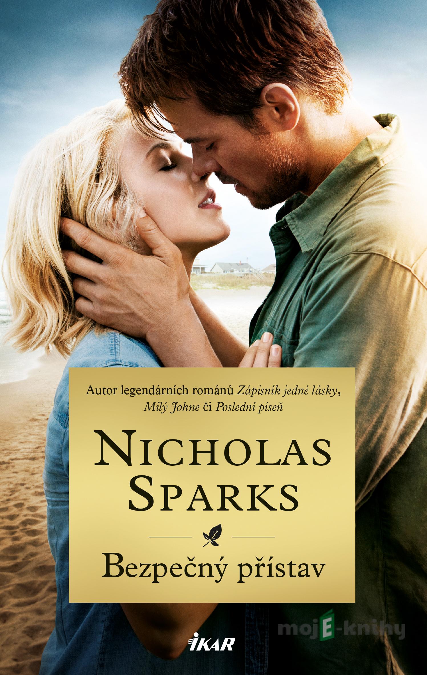 Bezpečný přístav - Nicholas Sparks Bezpečný přístav - Nicholas Sparks