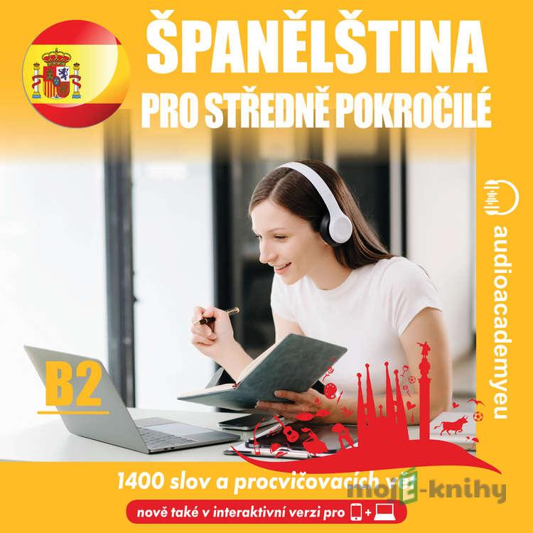 Španělština pro stredne pokročilé B2 - Tomáš Dvořáček Španělština pro stredne pokročilé B2 - Tomáš Dvořáček