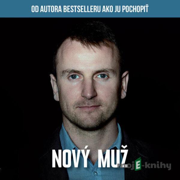 Nový muž - Stanislav Ličko