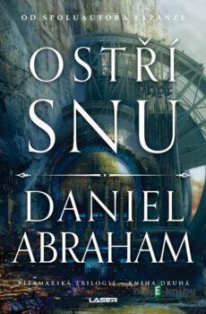 Ostří snu - Daniel Abraham