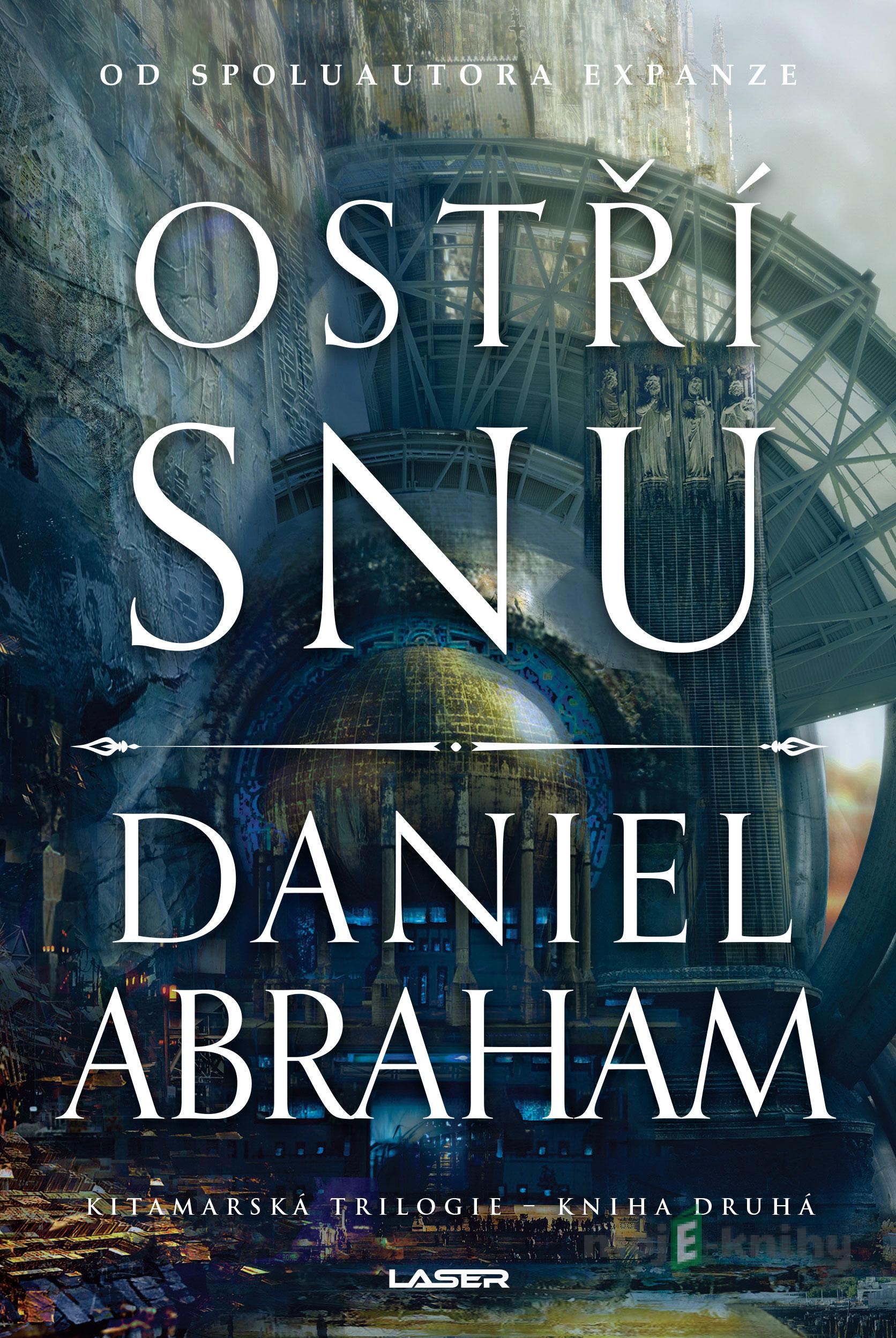Ostří snu - Daniel Abraham Ostří snu - Daniel Abraham