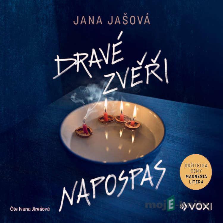 Dravé zvěři napospas - Jana Jašová Dravé zvěři napospas - Jana Jašová