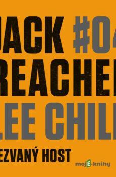 Jack Reacher: Nezvaný host - Lee Child