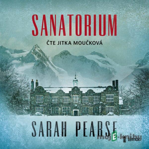 Sanatorium - Sarah Pearse