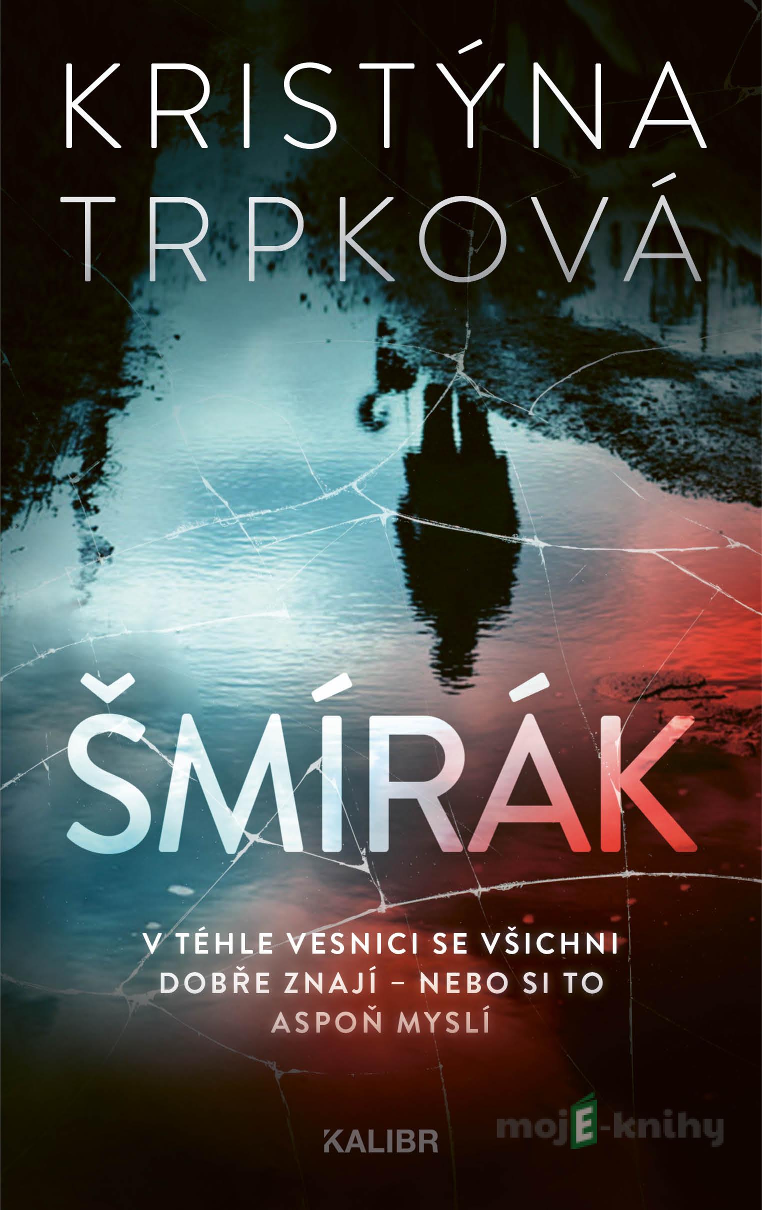 Šmírák - Kristýna Trpková Šmírák - Kristýna Trpková