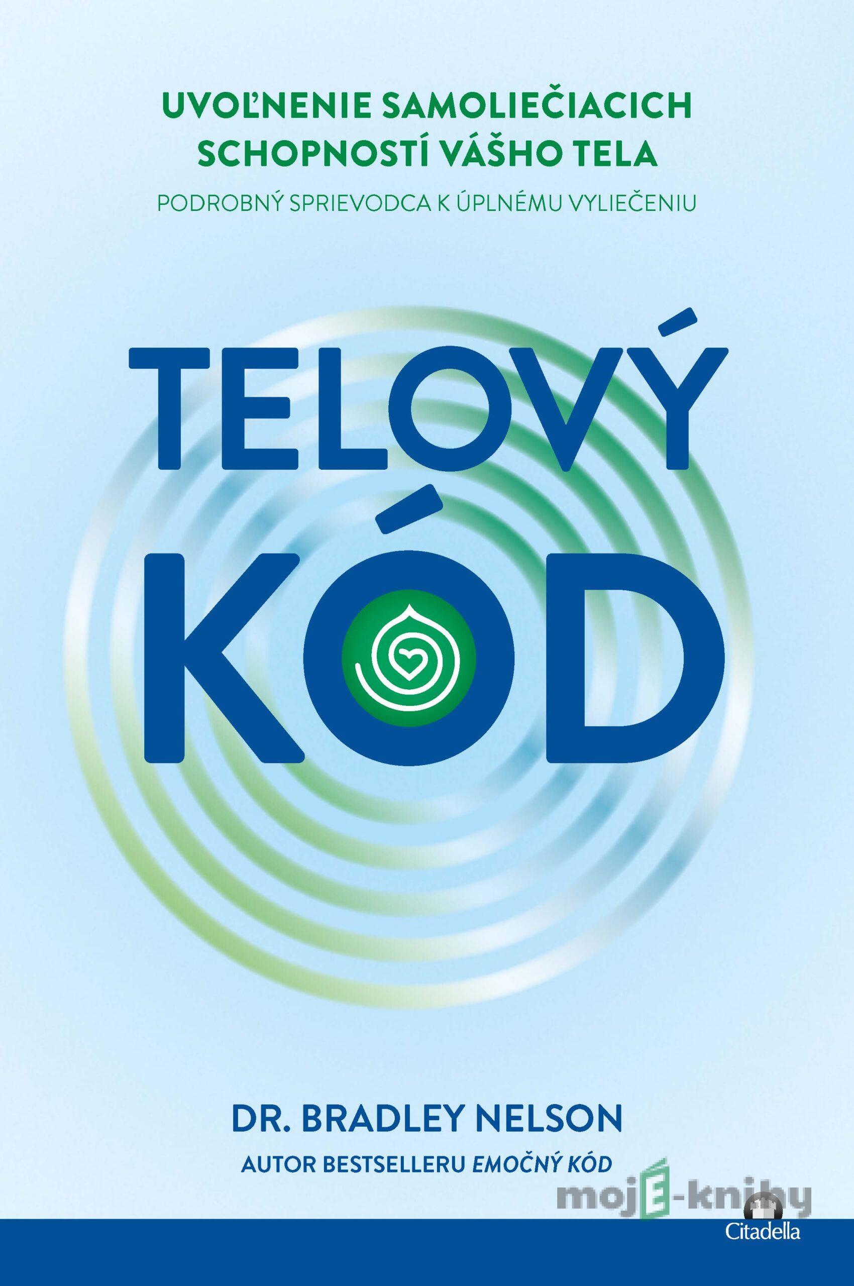Telový kód - Bradley Nelson Telový kód - Bradley Nelson