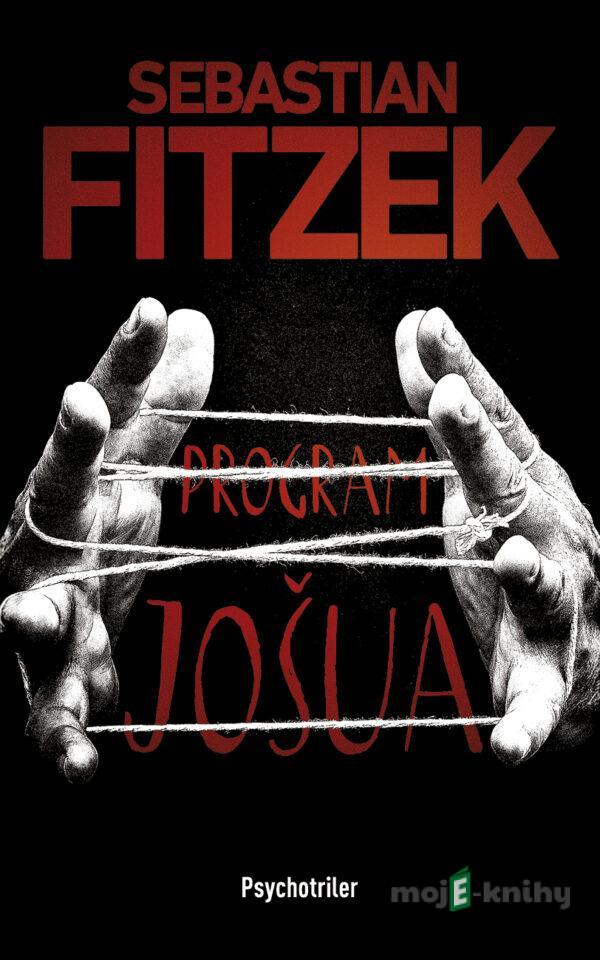 Program Jošua - Sebastian Fitzek