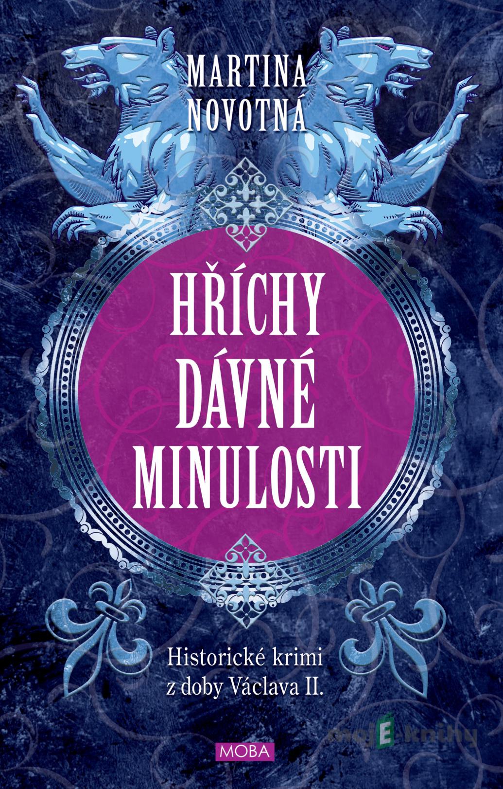 Hříchy dávné minulosti - Martina Novotná Hříchy dávné minulosti - Martina Novotná