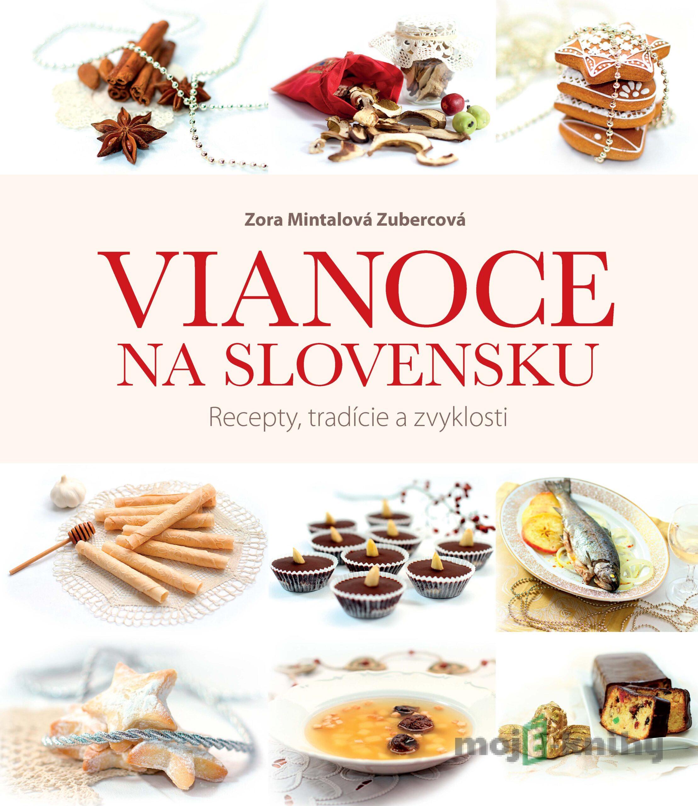 Vianoce na Slovensku - Zora Mintalová Zubercová Vianoce na Slovensku - Zora Mintalová Zubercová