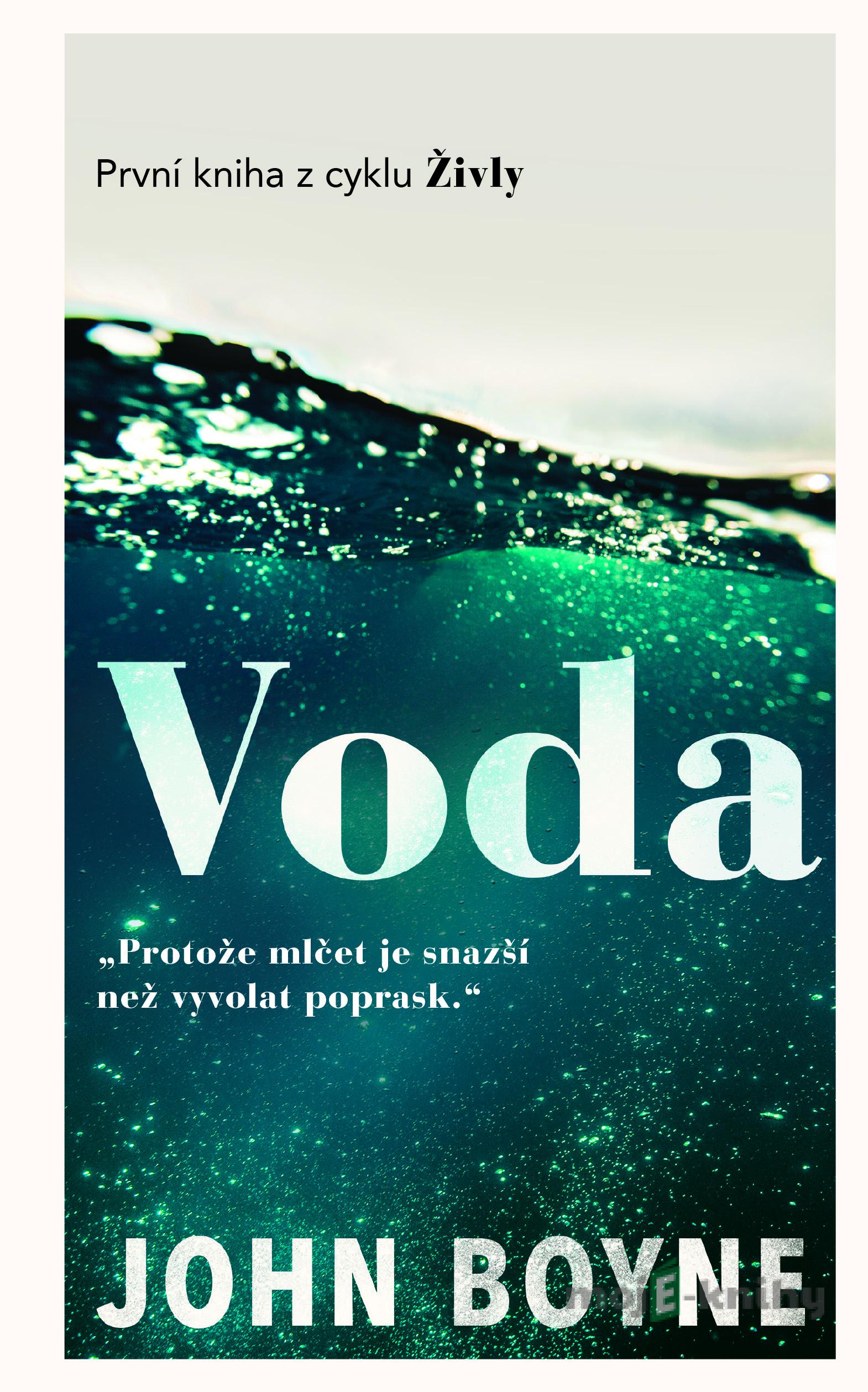 Voda - John Boyne Voda - John Boyne