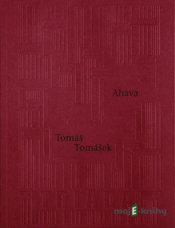 Ahava - Tomáš Tomášek