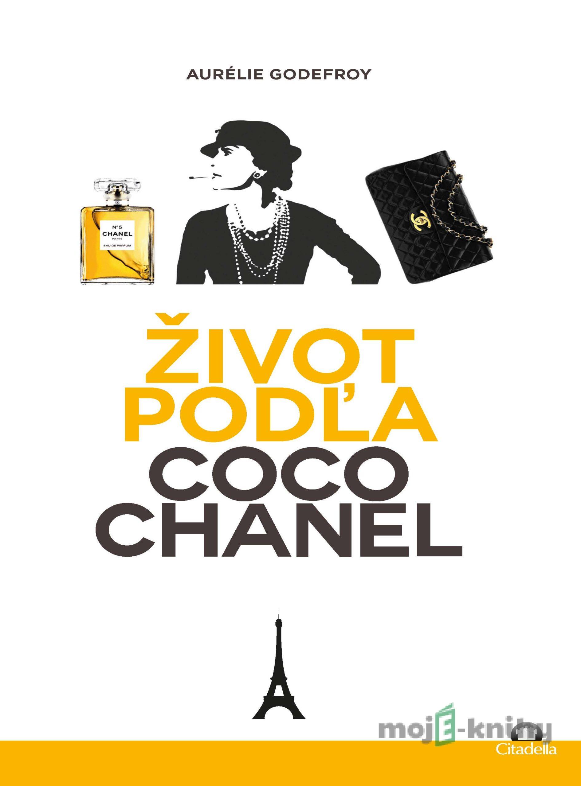 Život podľa Coco Chanel Život podľa Coco Chanel