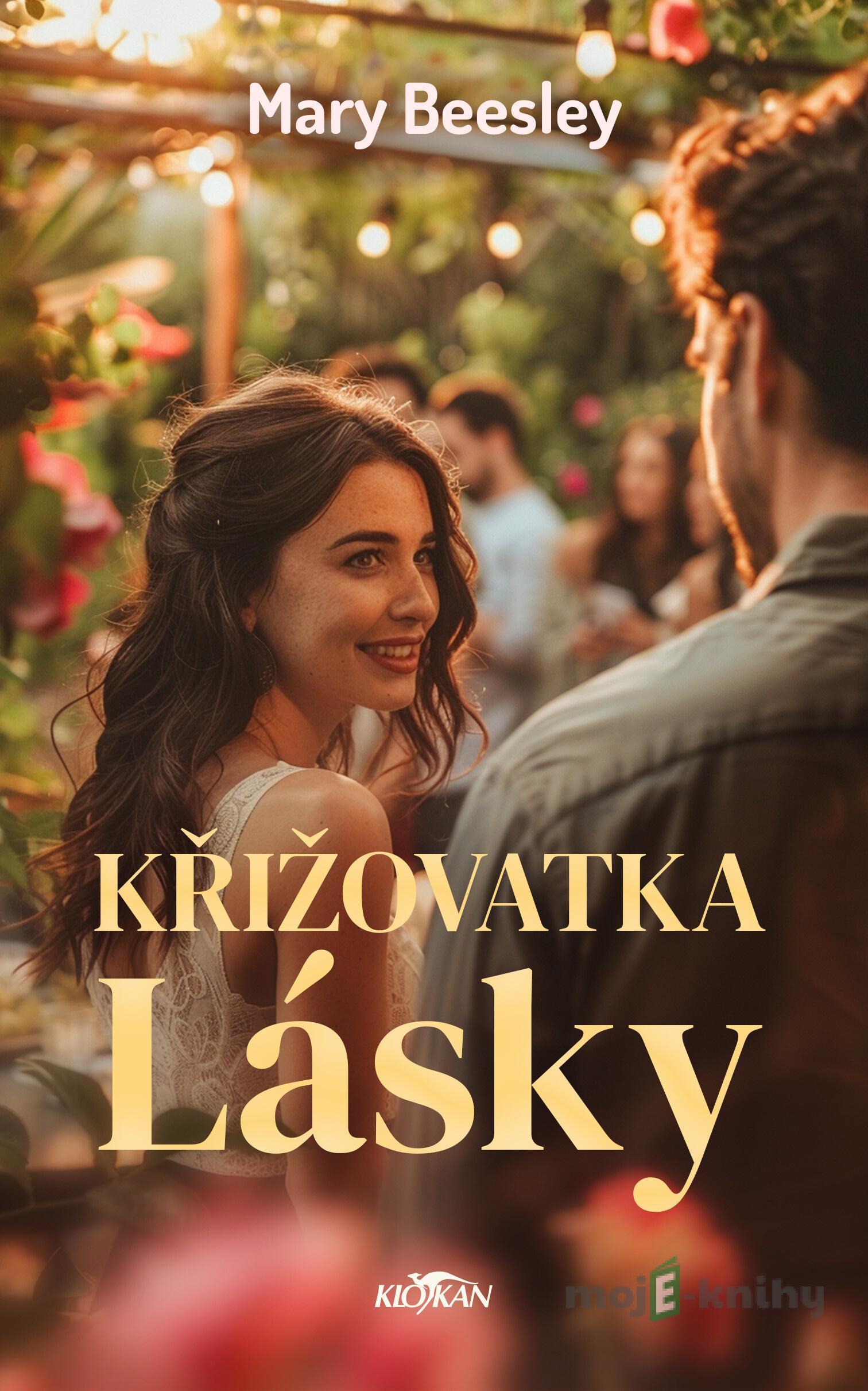 Křižovatka lásky - Mary Beesley Křižovatka lásky - Mary Beesley