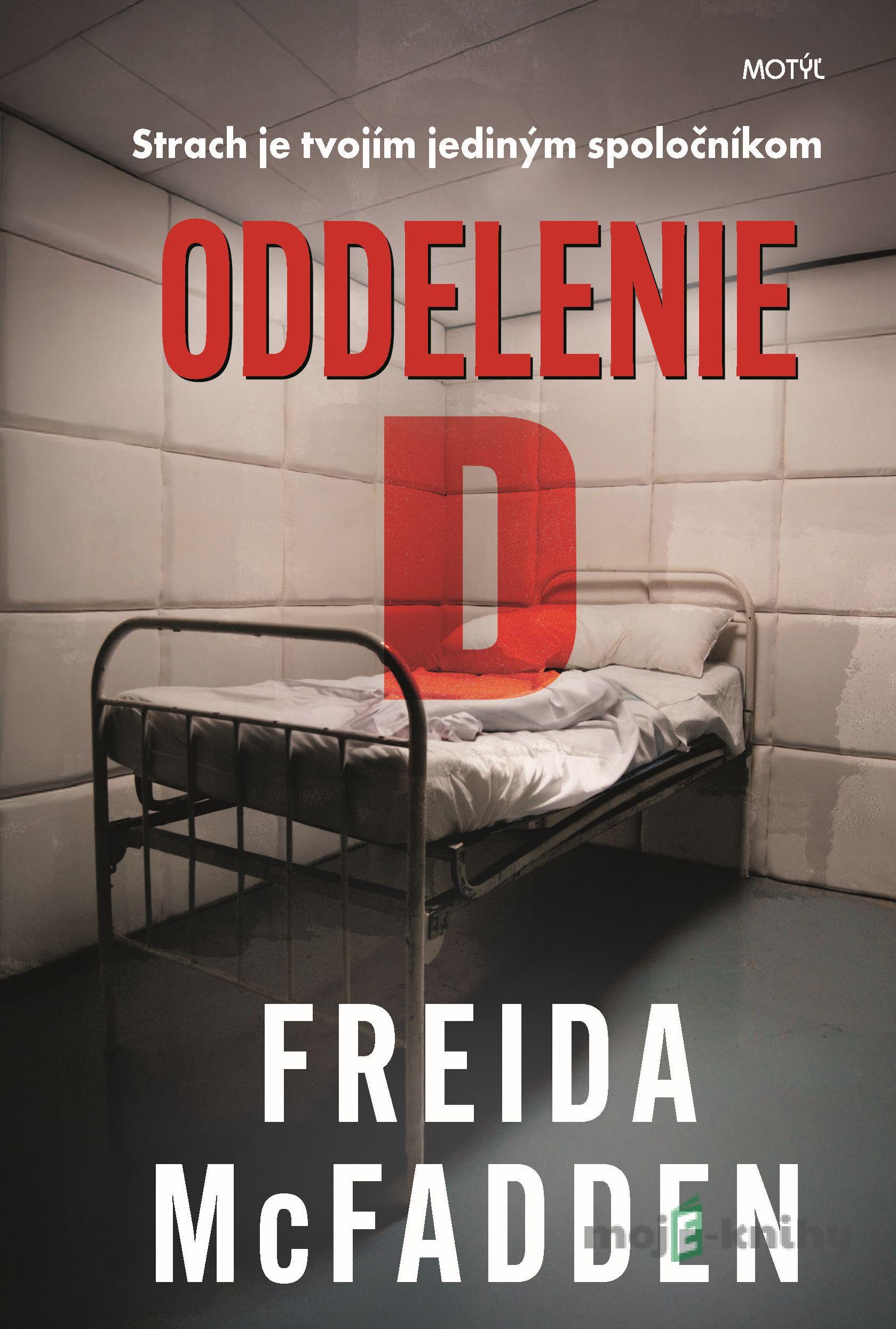 Oddelenie D - Freida McFadden Oddelenie D - Freida McFadden