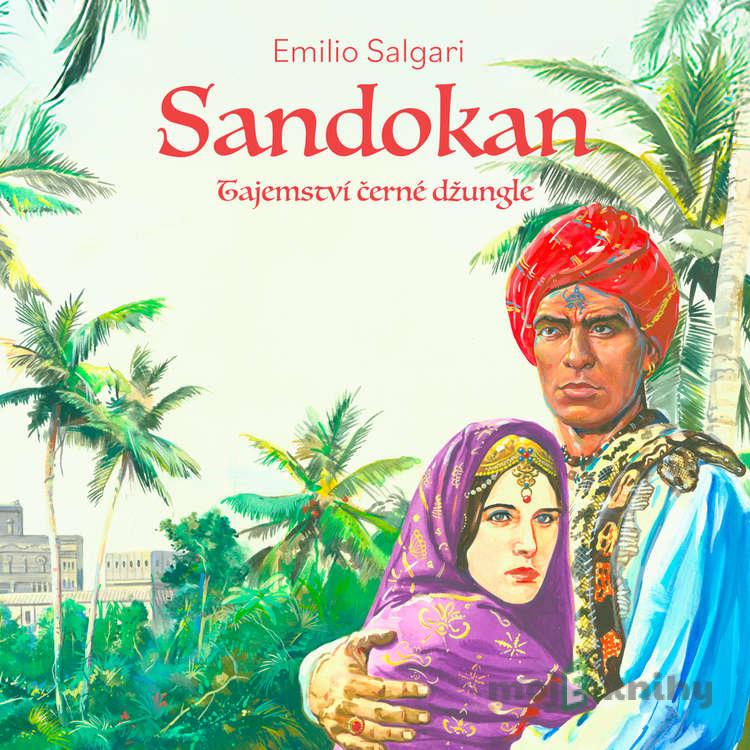 Sandokan II: Tajemství černé džungle - Emilio Salgari Sandokan II: Tajemství černé džungle - Emilio Salgari