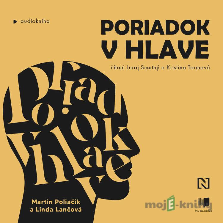 Poriadok v hlave - Linda Lančová,Martin Poliačik Poriadok v hlave - Linda Lančová,Martin Poliačik