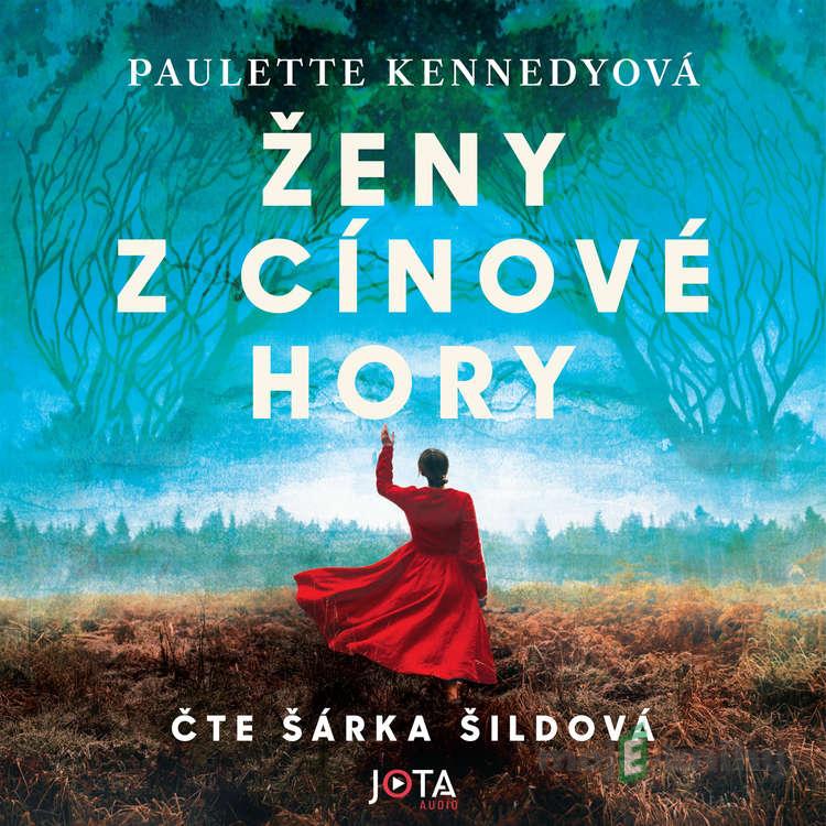 Ženy z Cínové hory - Paulette Kennedyová Ženy z Cínové hory - Paulette Kennedyová