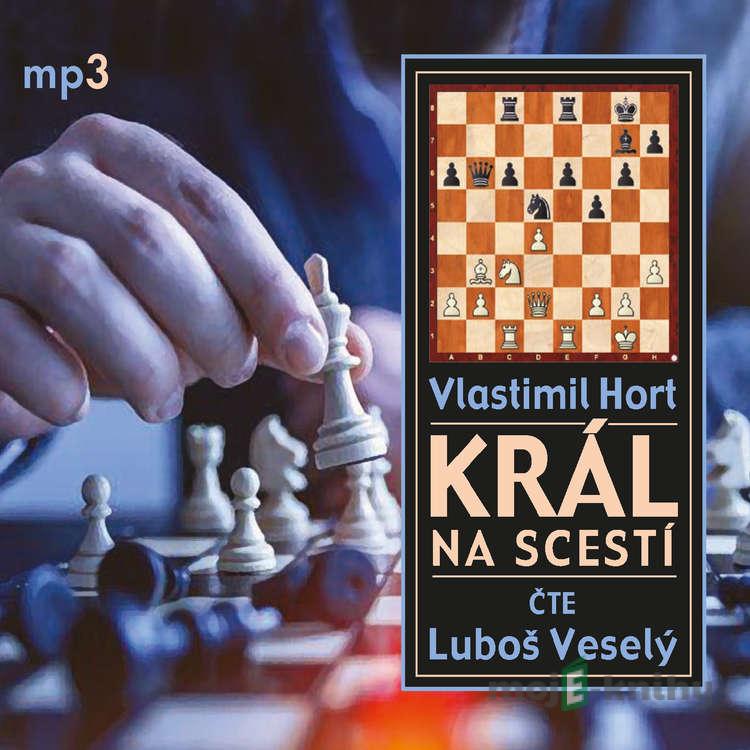 Král na scestí - Vlastimil Hort Král na scestí - Vlastimil Hort
