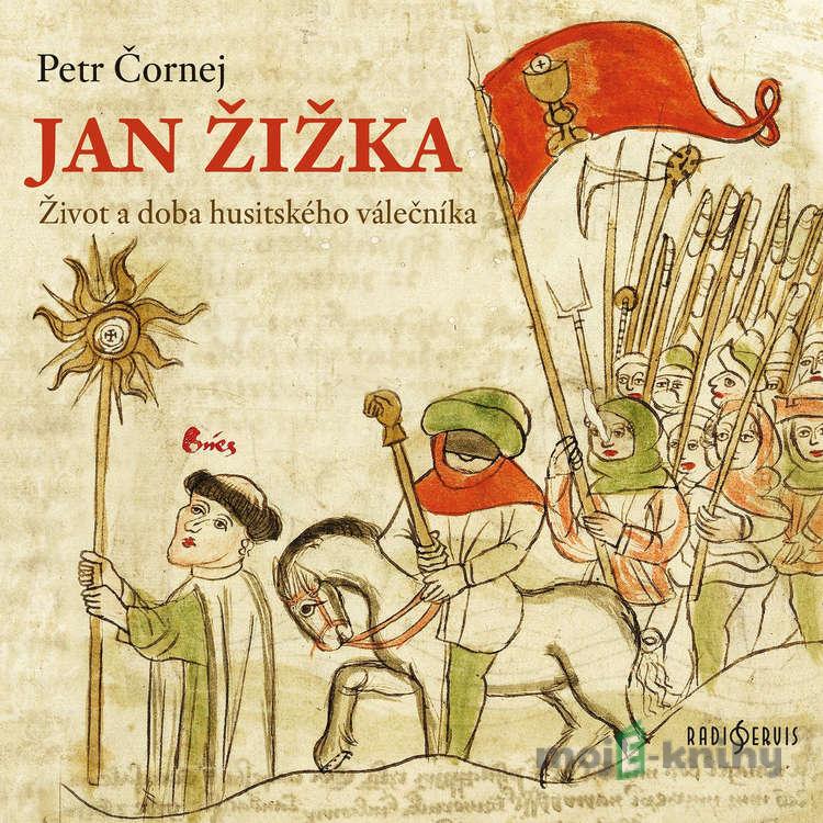 Jan Žižka - Petr Čornej Jan Žižka - Petr Čornej
