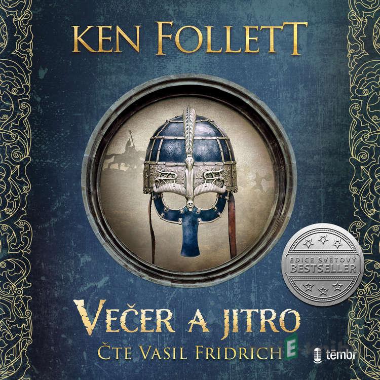 Večer a jitro - Ken Follett Večer a jitro - Ken Follett