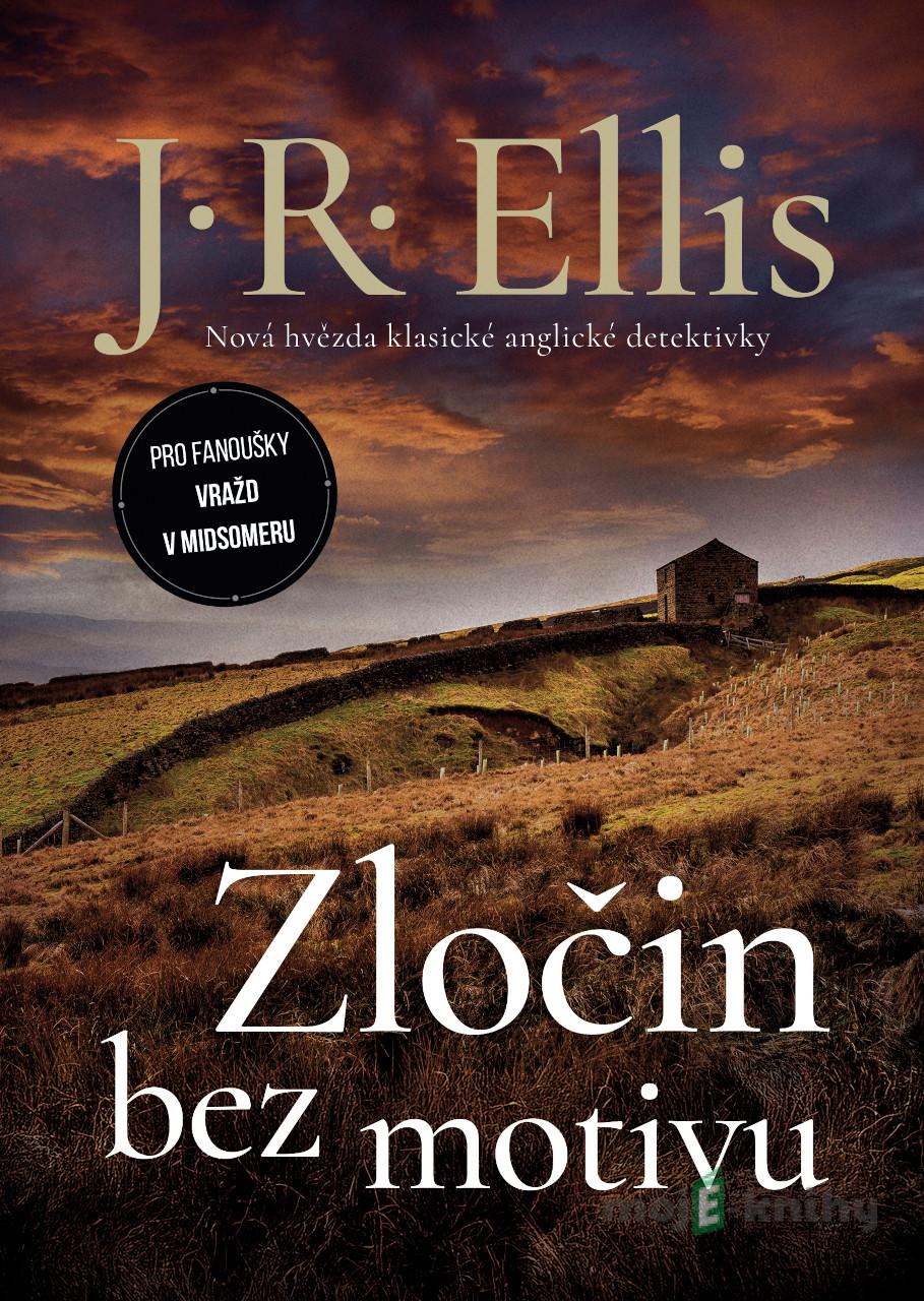 Zločin bez motivu - J. R. Ellis Zločin bez motivu - J. R. Ellis