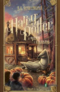 Harry Potter a väzeň z Azkabanu - J.K. Rowling