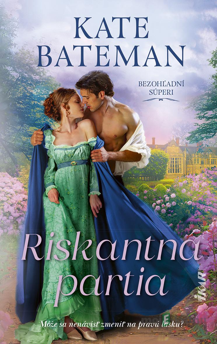 Riskantná partia - Kate Bateman Riskantná partia - Kate Bateman