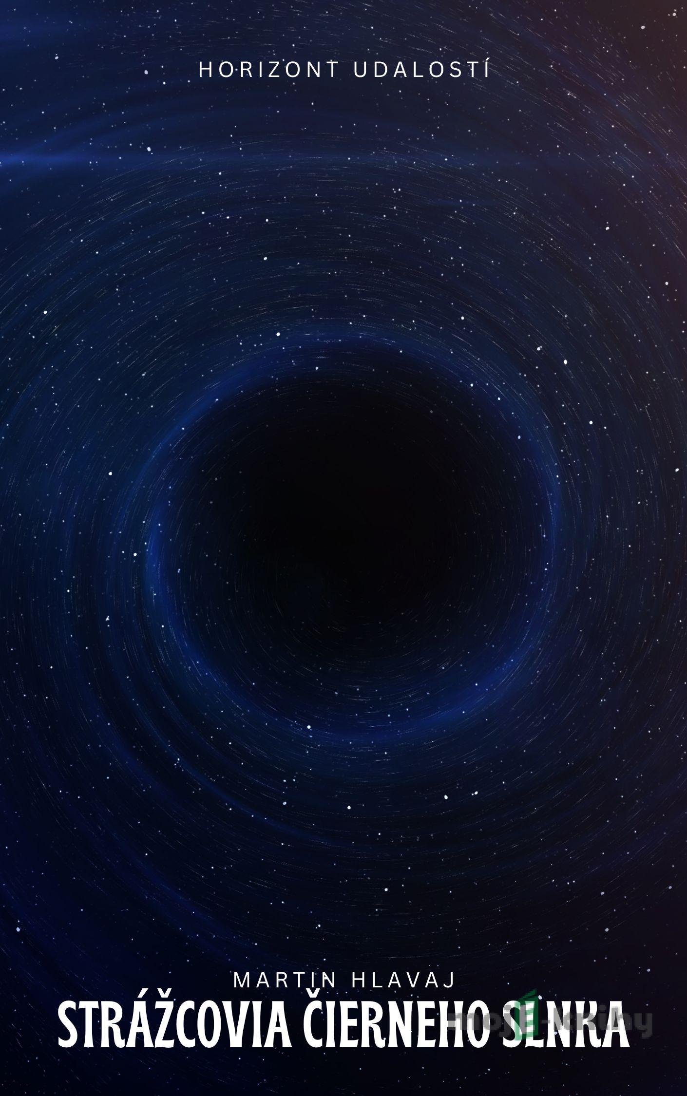 Strážcovia čierneho Slnka - Martin Hlavaj Strážcovia čierneho Slnka - Martin Hlavaj