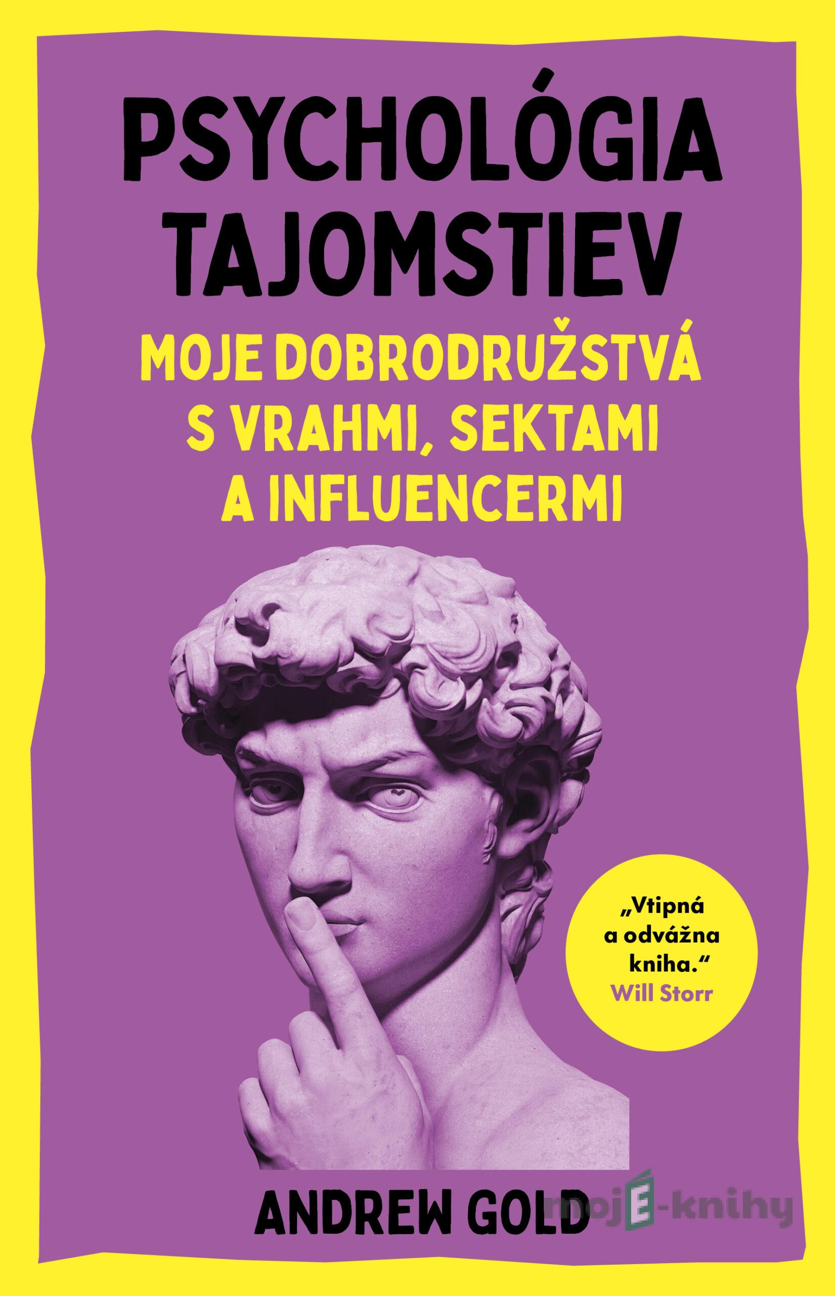Psychológia tajomstiev - Andrew Gold Psychológia tajomstiev - Andrew Gold