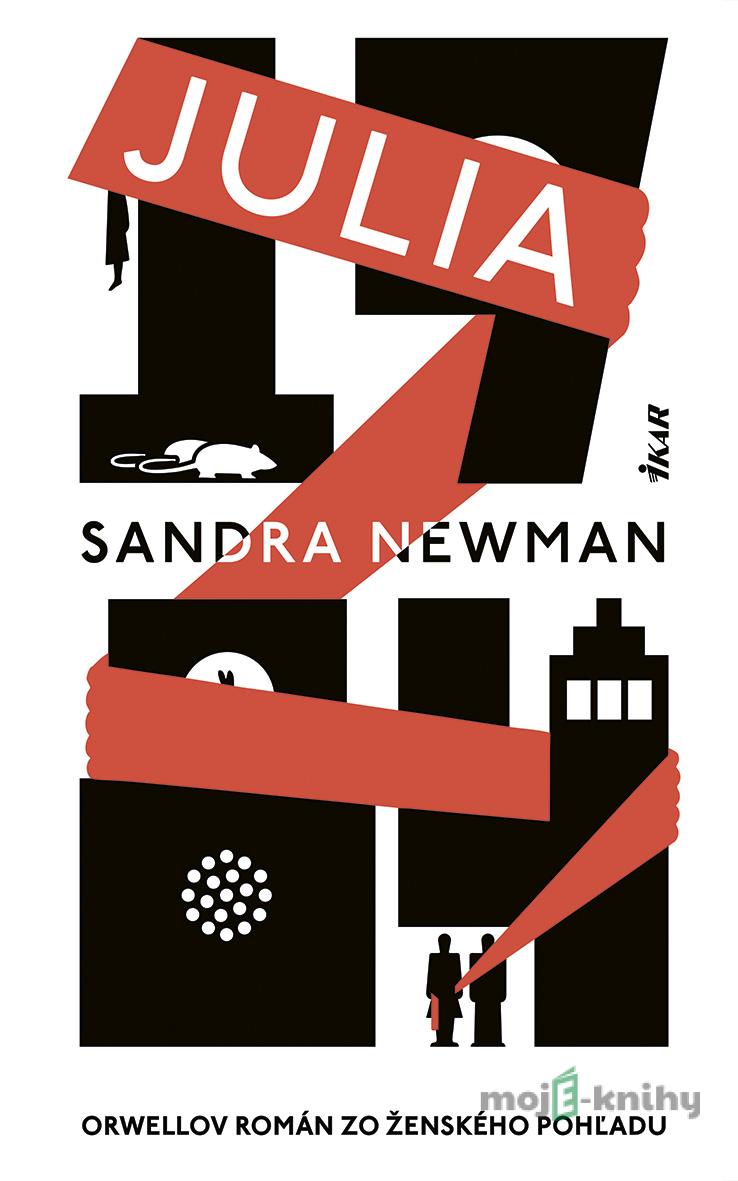 Julia - Sandra Newman Julia - Sandra Newman