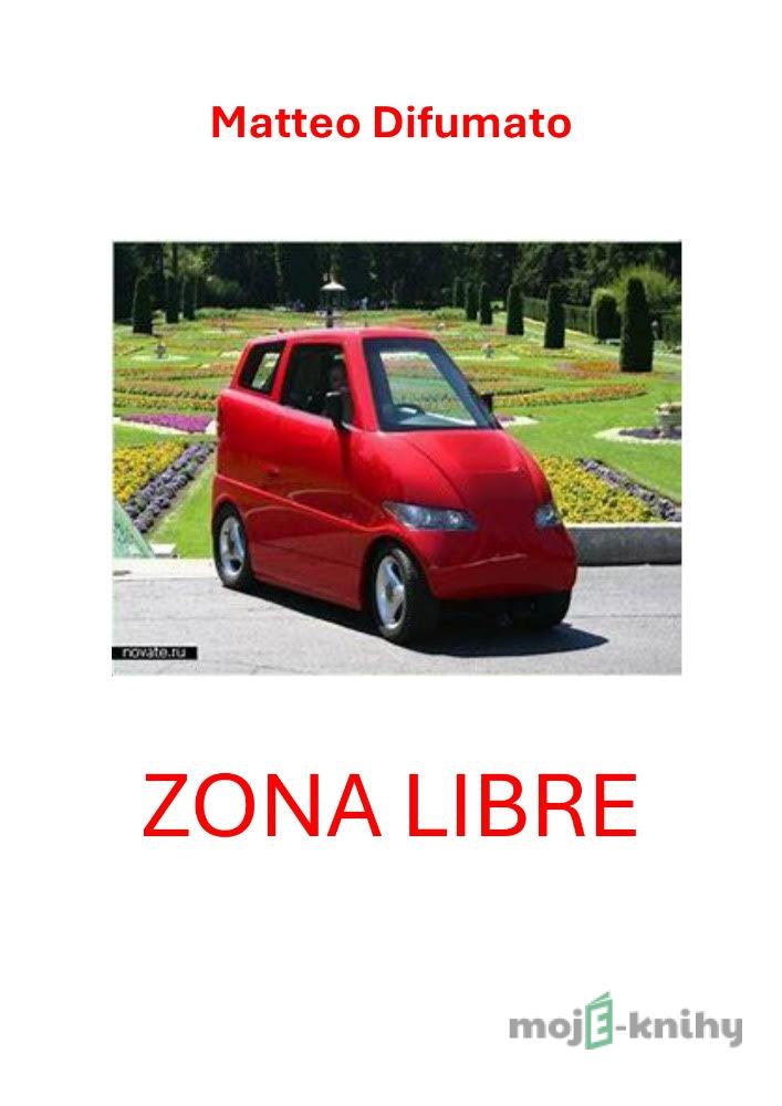 Zona libre - Matteo Difumato Zona libre - Matteo Difumato