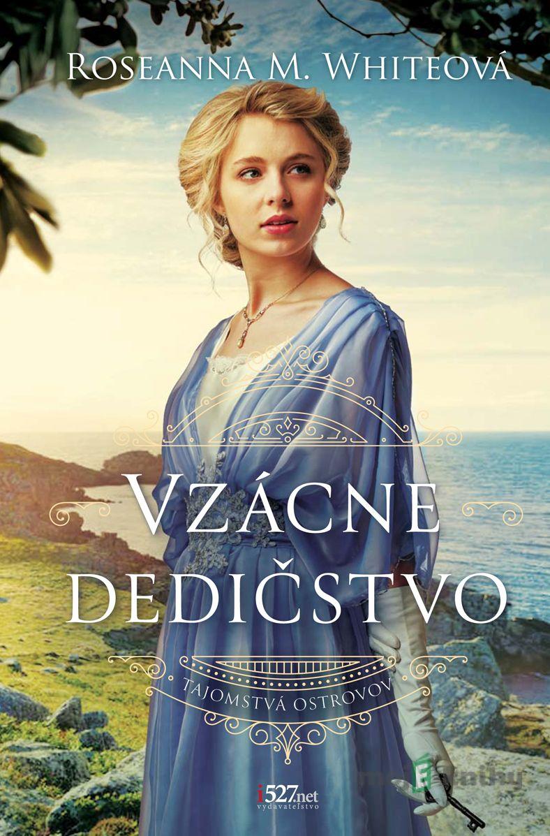 Vzácne dedičstvo - Roseanna M. White Vzácne dedičstvo - Roseanna M. White