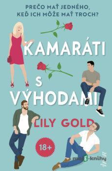 Kamaráti s výhodami - Lily Gold