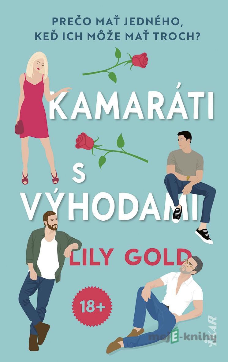 Kamaráti s výhodami - Lily Gold Kamaráti s výhodami - Lily Gold