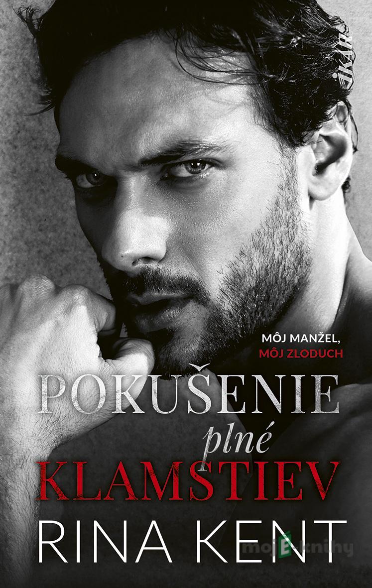 Pokušenie plné klamstiev - Rina Kent Pokušenie plné klamstiev - Rina Kent