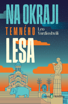 Na okraji temného lesa - Leo Vardiashvili