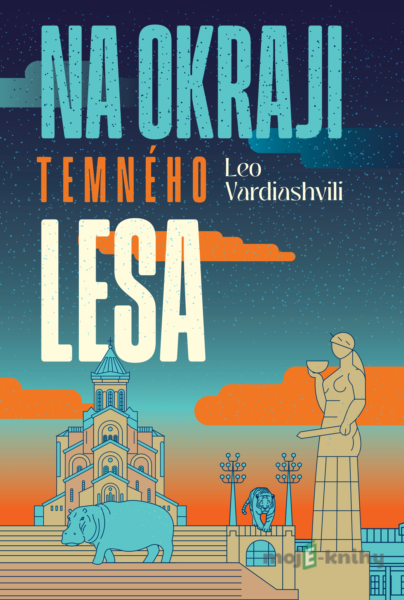 Na okraji temného lesa - Leo Vardiashvili Na okraji temného lesa - Leo Vardiashvili