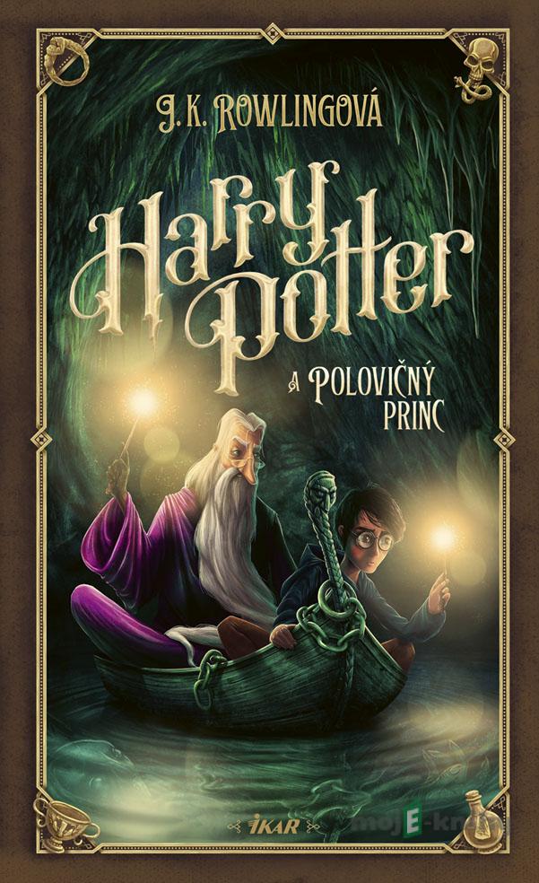 Harry Potter a Polovičný princ - J.K. Rowling Harry Potter a Polovičný princ - J.K. Rowling