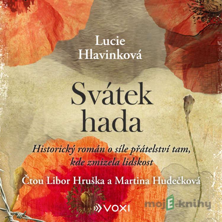 Svátek hada - Lucie Hlavinková Svátek hada - Lucie Hlavinková