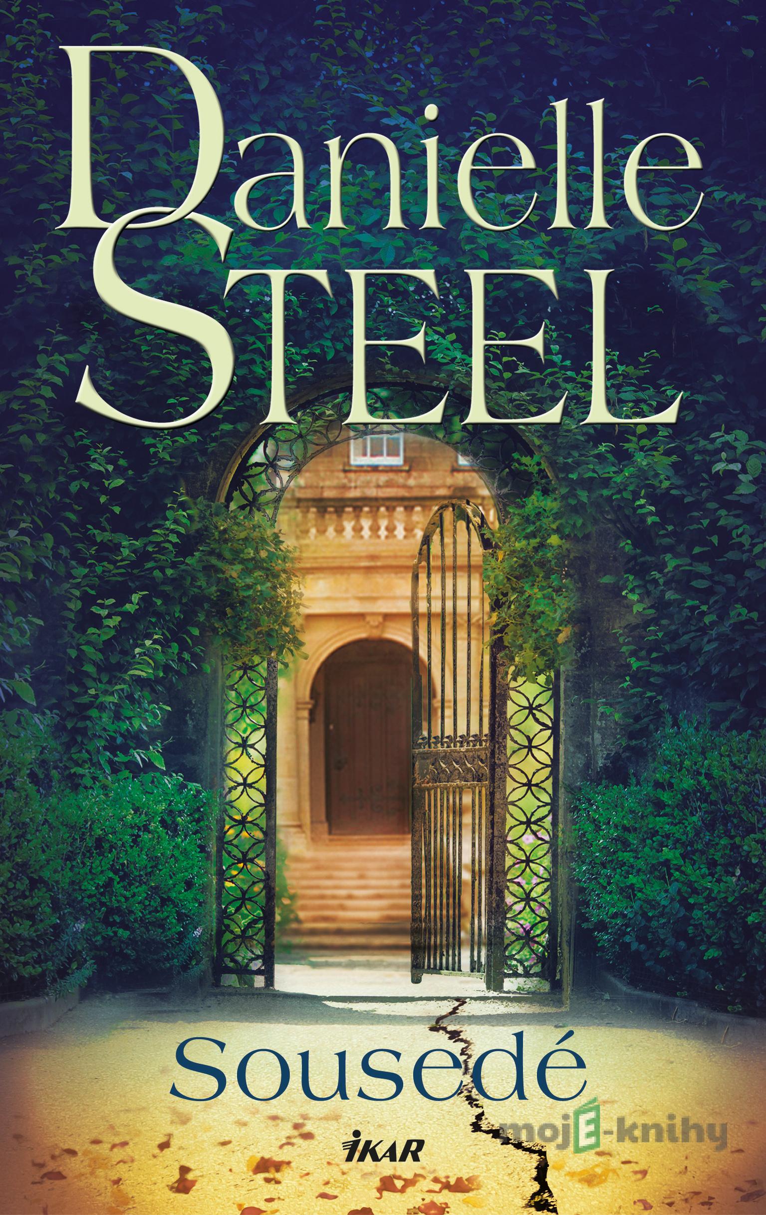 Sousedé - Danielle Steel Sousedé - Danielle Steel