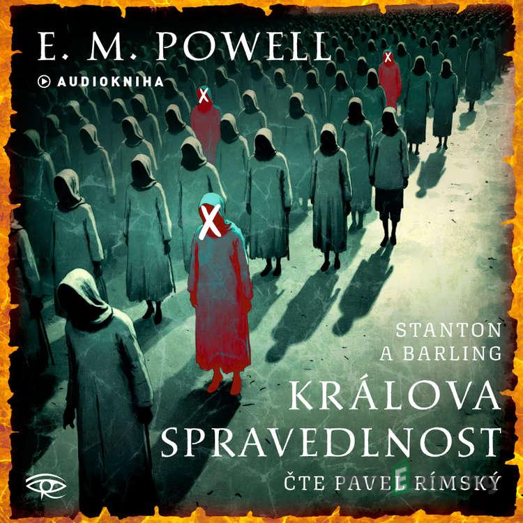 Králova spravedlnost - E. M. Powell Králova spravedlnost - E. M. Powell