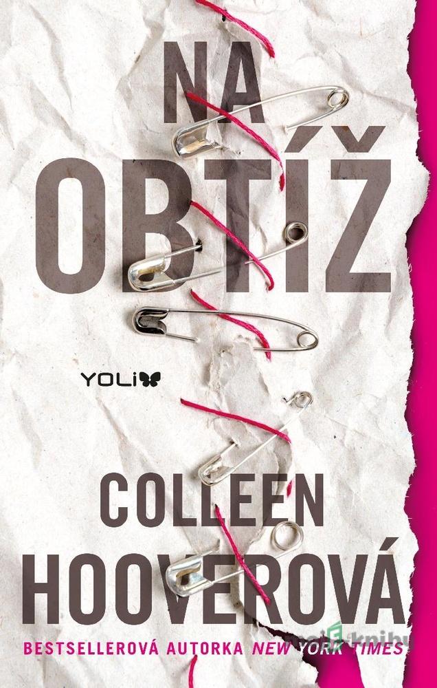 Na obtíž - Colleen Hooverová Na obtíž - Colleen Hooverová
