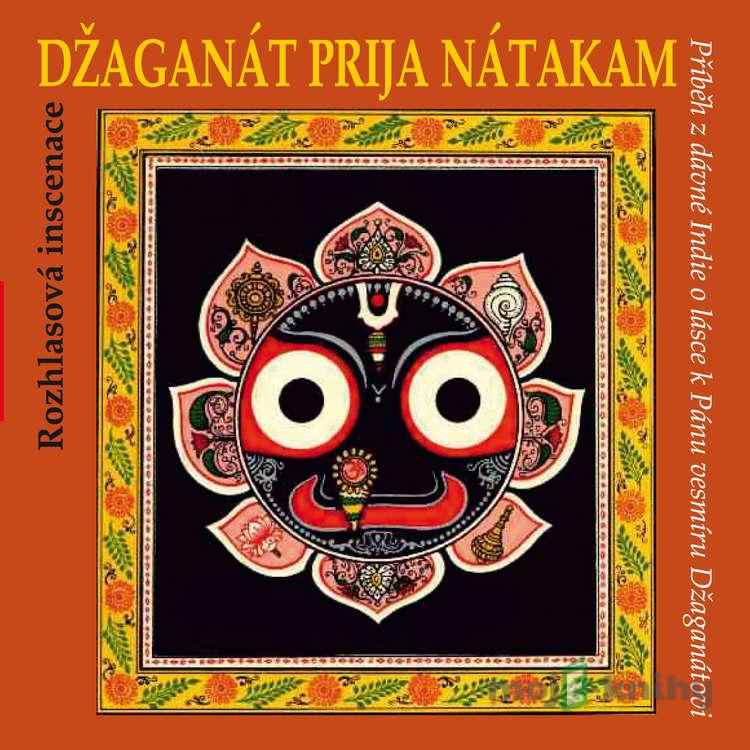 Příběh o Džaganátovi - Šjamešvarí dévi dási Příběh o Džaganátovi - Šjamešvarí dévi dási