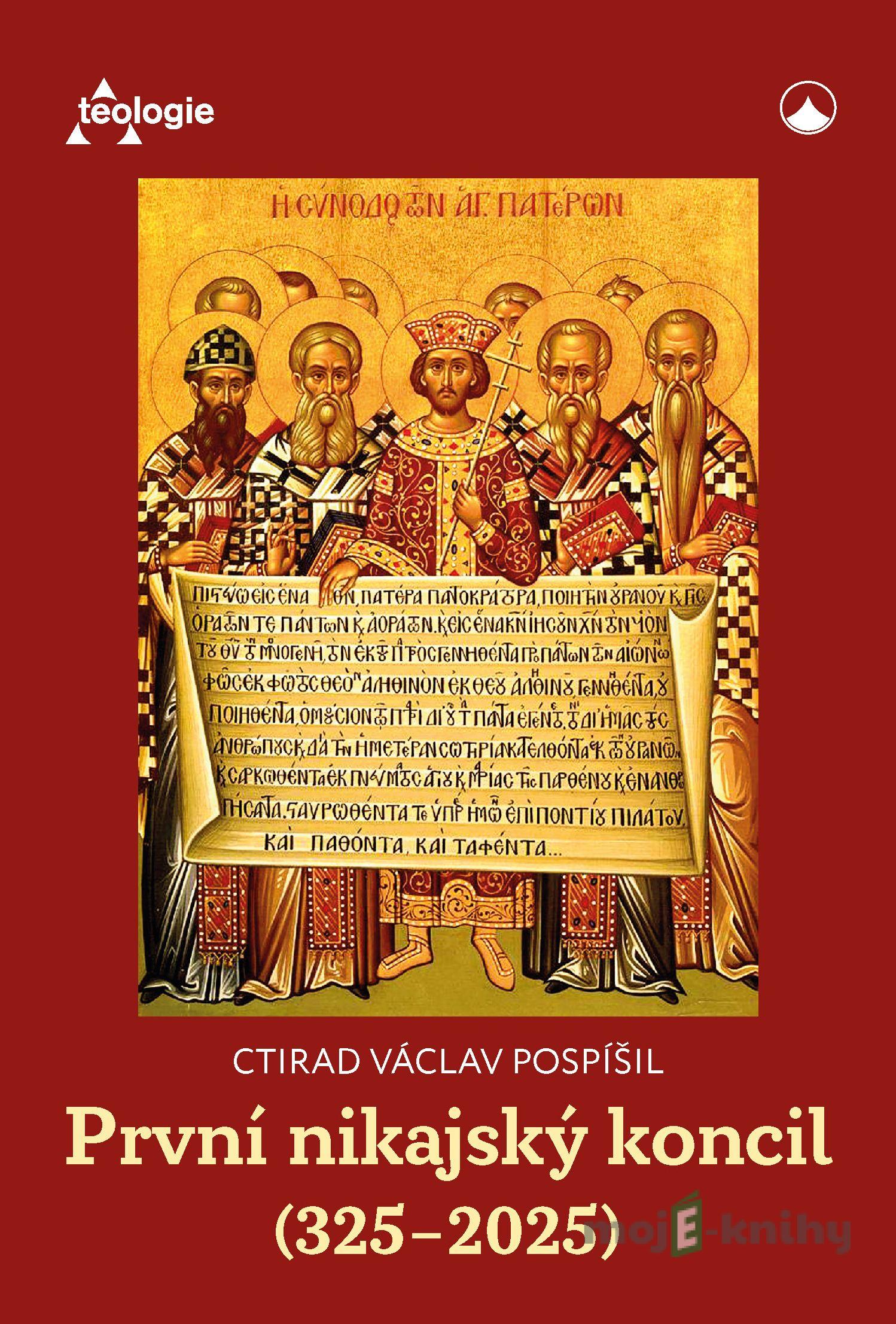 První nikajský koncil (325-2025) - Citrád Václav Pospíšil První nikajský koncil (325-2025) - Citrád Václav Pospíšil