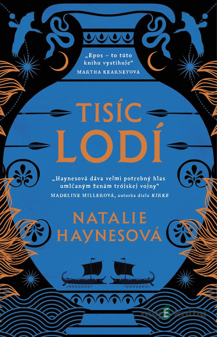 Tisíc lodí - Natalie Haynes Tisíc lodí - Natalie Haynes