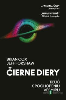 Čierne diery - Brian Cox a Jeff Forshaw