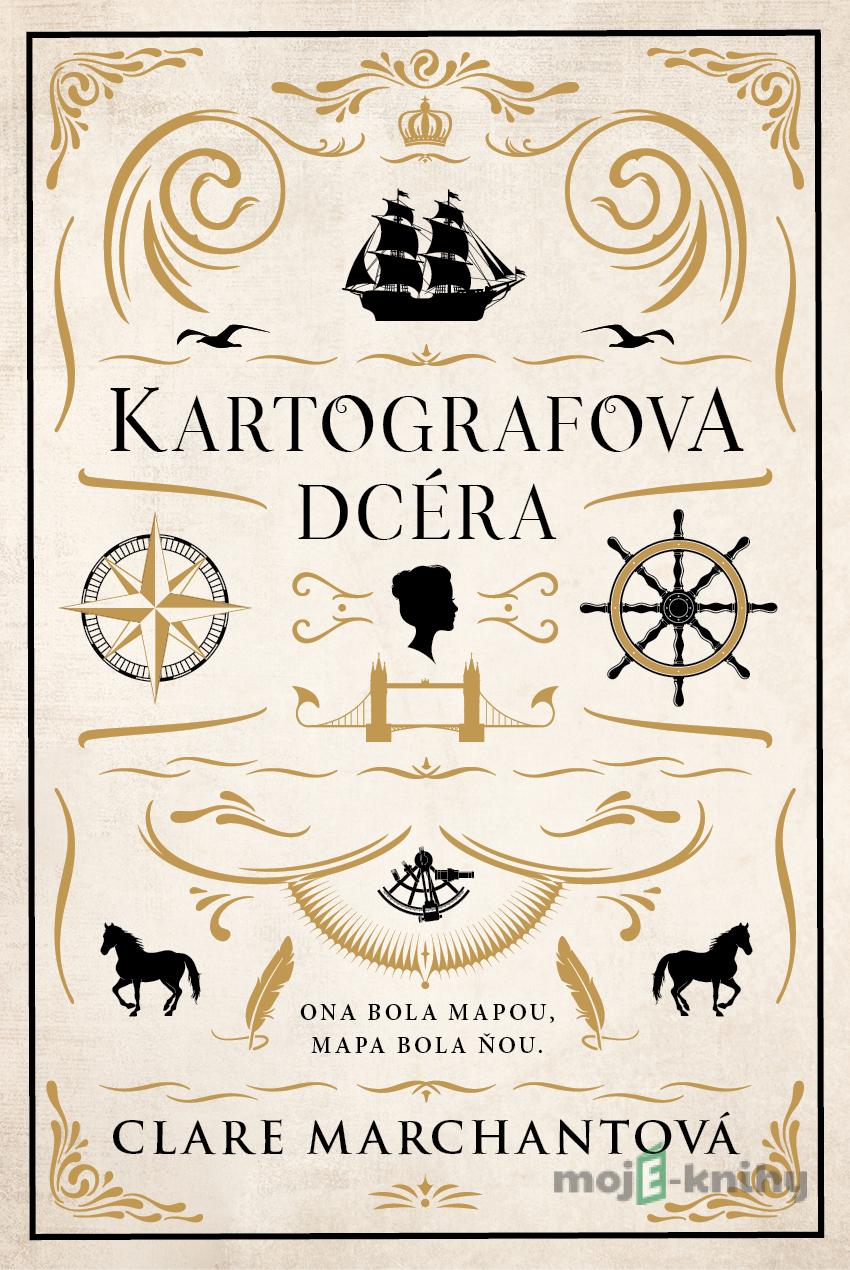 Kartografova dcéra - Clare Marchant Kartografova dcéra - Clare Marchant