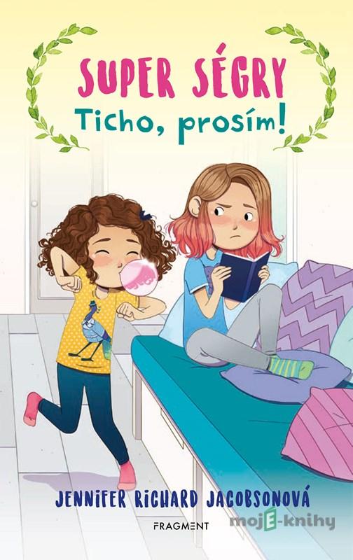 Super ségry: Ticho, prosím! - Jennifer Richard Jacobson Super ségry: Ticho, prosím! - Jennifer Richard Jacobson